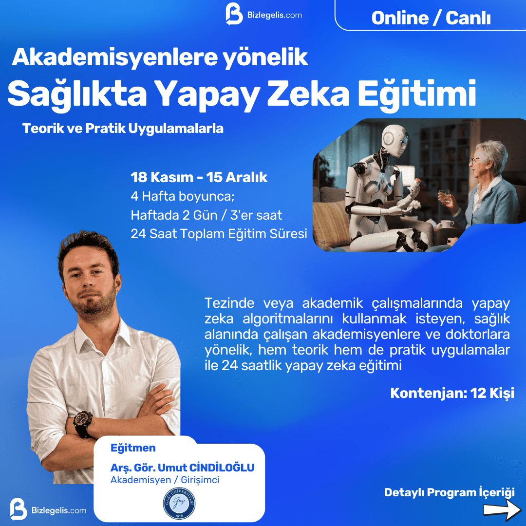 Sağlıkta Yapay Zeka Eğitimi (Hafta içi grubu)